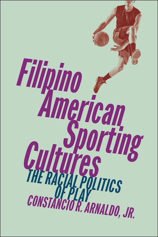 Front cover_Filipino American Sporting Cultures