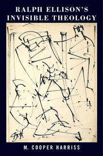Couverture_Ralph Ellison's Invisible Theology