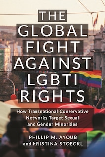 Front cover_The Global Fight Against LGBTI Rights