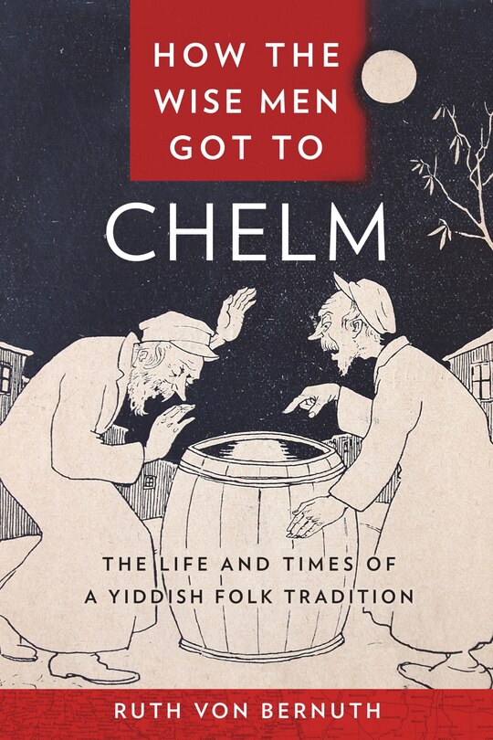 Front cover_How the Wise Men Got to Chelm