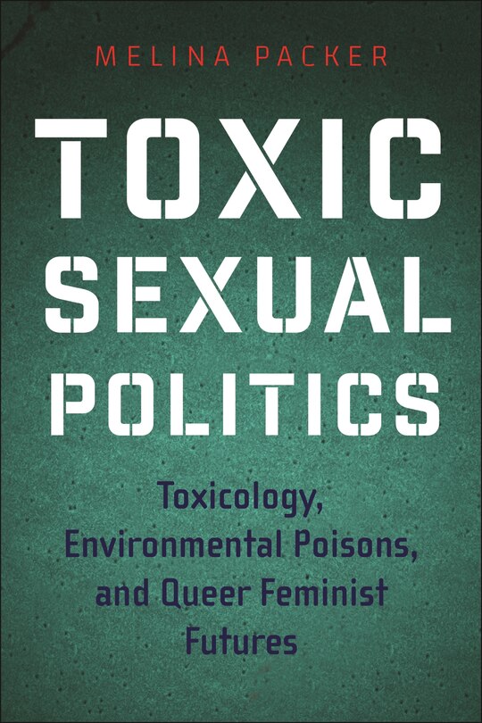 Front cover_Toxic Sexual Politics