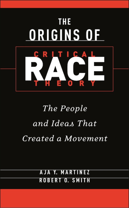 Front cover_The Origins of Critical Race Theory
