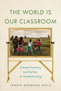 Front cover_The World Is Our Classroom