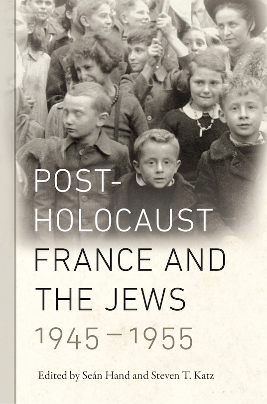Couverture_Post-Holocaust France and the Jews, 1945-1955