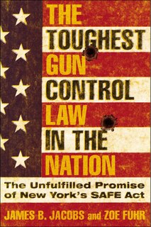 Front cover_The Toughest Gun Control Law in the Nation