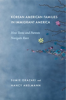 Front cover_Korean American Families in Immigrant America