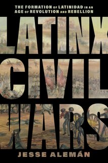 Front cover_Latinx Civil Wars