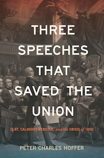 Front cover_Three Speeches that Saved the Union