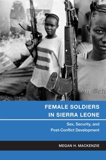 Couverture_Female Soldiers In Sierra Leone