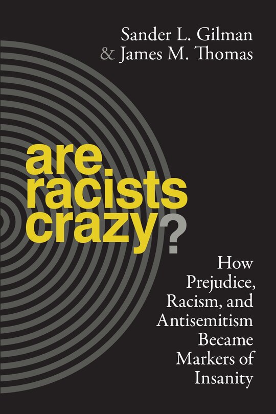 Front cover_Are Racists Crazy