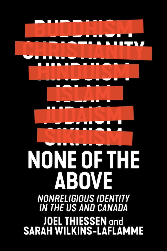 None of the Above: Nonreligious Identity in the US and Canada