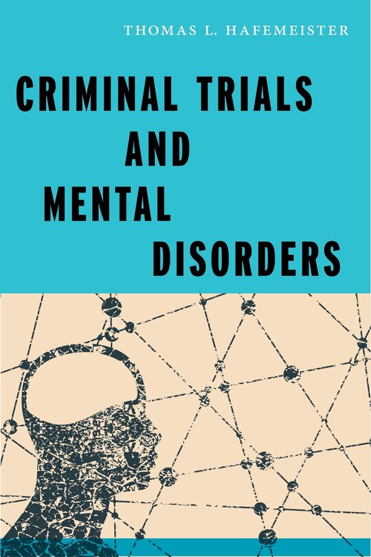 Front cover_Criminal Trials and Mental Disorders