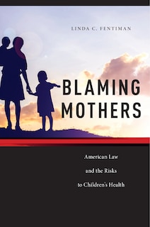 Front cover_Blaming Mothers
