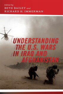 Couverture_Understanding The U.s. Wars In Iraq And Afghanistan