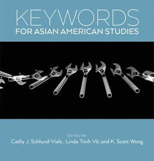 Front cover_Keywords For Asian American Studies
