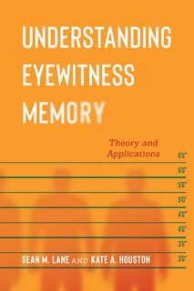 Front cover_Understanding Eyewitness Memory