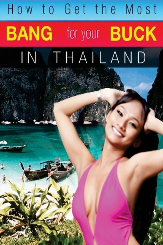 Couverture_How to Get the Most Bang for Your Buck in Thailand