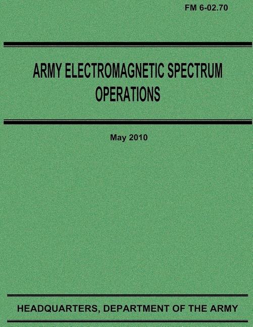 Couverture_Army Electromagnetic Spectrum Operations (FM 6-02.70)