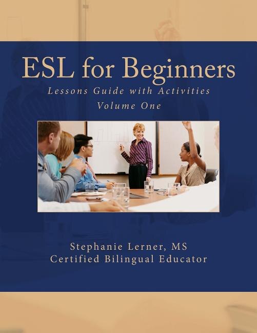 Front cover_ESL for Beginners Lessons Guide with Activities