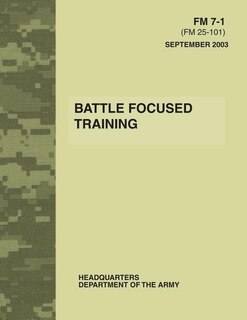 Front cover_Battle Focused Training (FM 7-1)