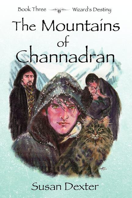 The Mountains of Channadran: Wizard's Destiny