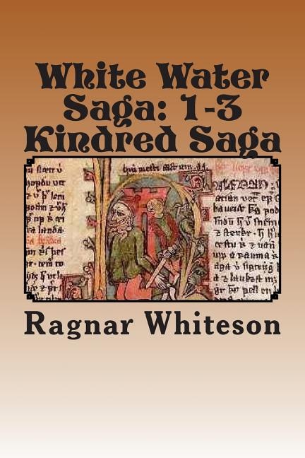 White Water Saga: Prison Kindred Sagas