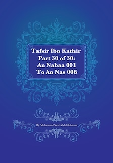 Front cover_Tafsir Ibn Kathir Part 30 of 30