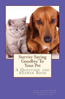 Front cover_Survive Saying Goodbye To Your Pet