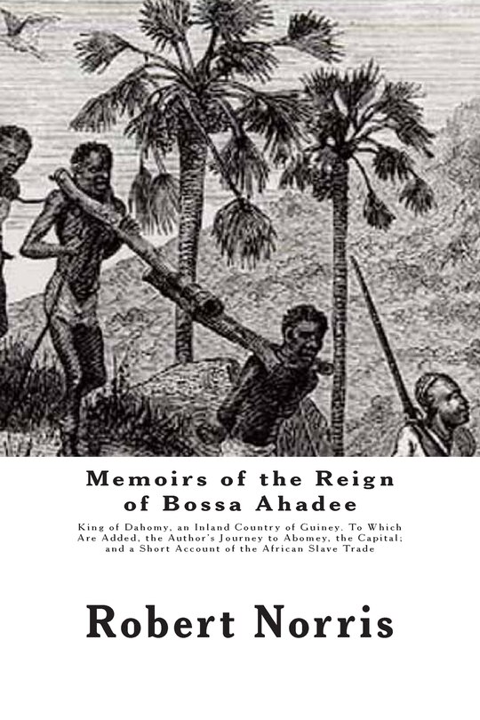 Couverture_Memoirs of the Reign of Bossa Ahadee