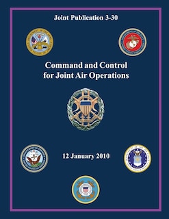 Couverture_Command and Control for Joint Air Operations (Joint Publication 3-30)