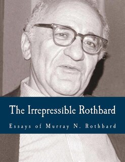 Couverture_The Irrepressible Rothbard (Large Print Edition)