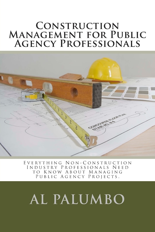 Couverture_Construction Management for Public Agency Professionals