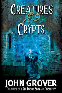 Creatures and Crypts