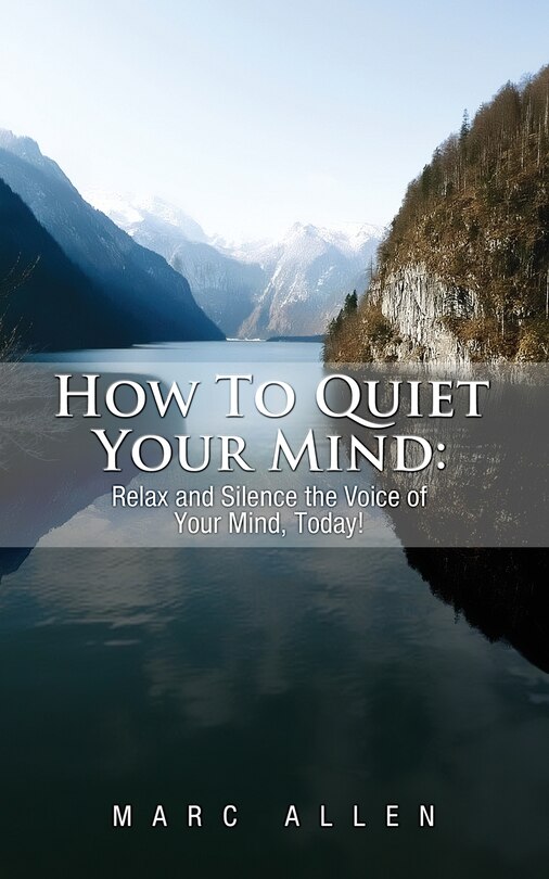 Front cover_How to Quiet Your Mind