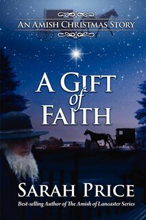 A Gift of Faith: An Amish Christmas Story