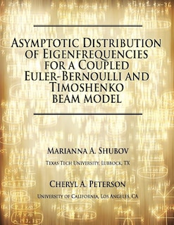 Couverture_Asymptotic Distribution of Eigenfrequencies for a Coupled Euler-Bernoulli and Timoshenko Beam Model