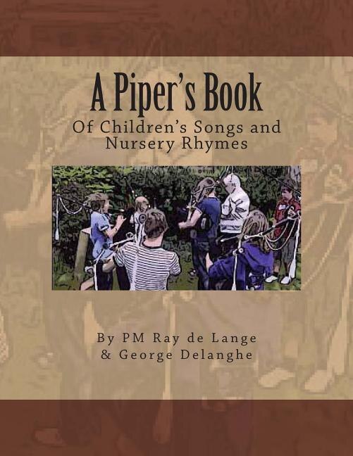 Front cover_A Piper's Book of Children's Songs & Nursery Rhymes