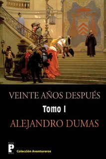 Front cover_Veinte anos despues (Tomo 1)