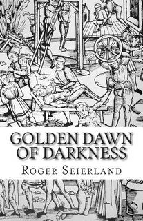 Front cover_Golden Dawn of Darkness