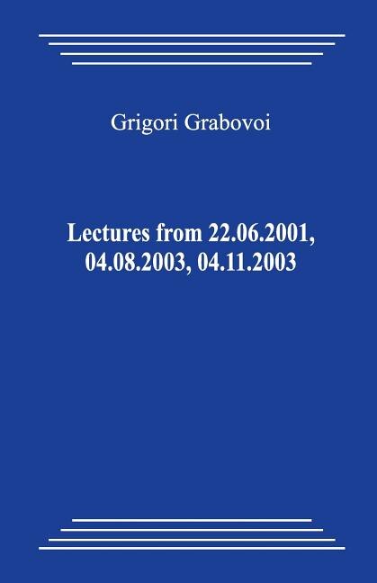 Front cover_Lectures from 22.06.2001, 04.08.2003, 04.11.2003