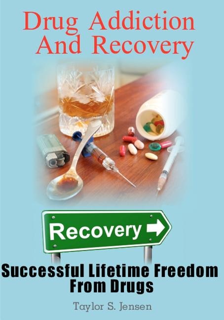 Front cover_Drug Addiction And Recovery
