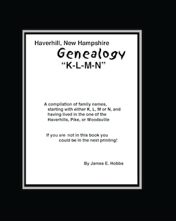 Couverture_Haverhill, New Hampshire Genealogy K-L-M-N