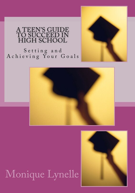 Couverture_A Teen's Guide to Succeed in High School