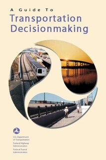 Front cover_A Guide to Transportation Decisionmaking