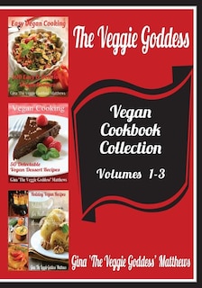 Front cover_The Veggie Goddess Vegan Cookbooks Collection
