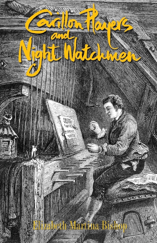 Front cover_Carillon Players and Night Watchmen