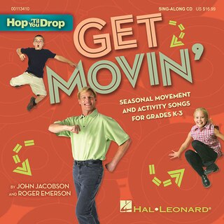 Get Movin': Seasonal Movement And Activity Songs For Grades K-3