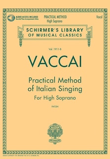 Vaccai: Practical Method Of Italian Singing: High Soprano, Book/online Audio