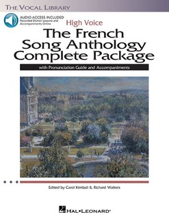 The French Song Anthology Complete Package - High Voice: Book/pronunciation Guide/accompaniments High Voice, Book With Online Audio