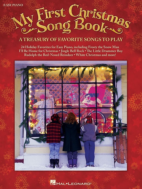 My First Christmas Song Book: A Treasury Of Favorite Songs To Play